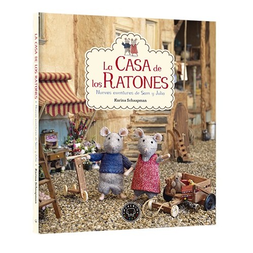 La casa de los ratones. Nuevas aventuras de Sam y Julia