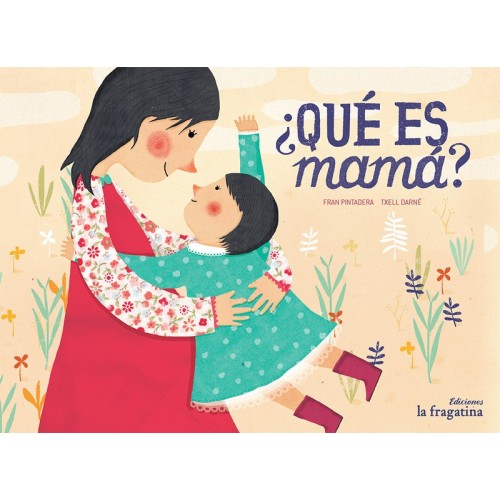 ¿Qué es mamá?