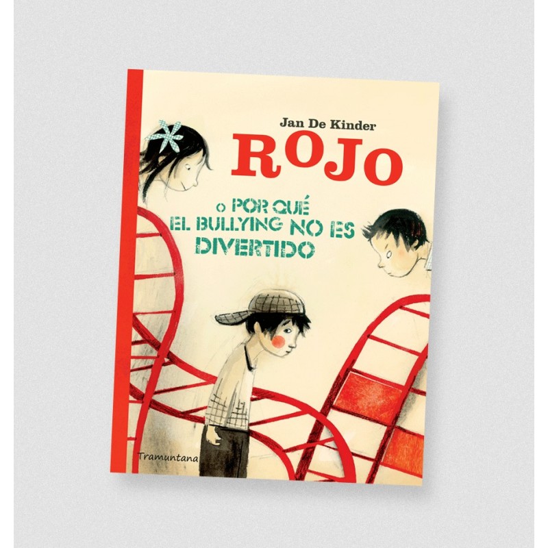 ROJO o por qué el bullying no es divertido