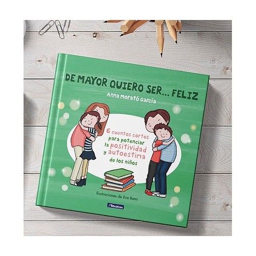 De mayor quiero ser... feliz