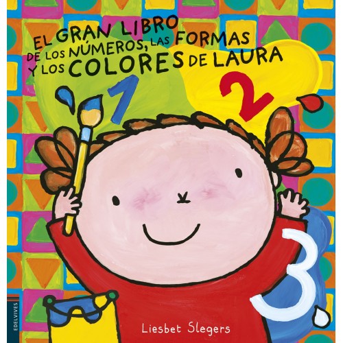 El gran libro de los números, las formas y los colores de Laura