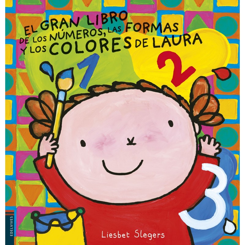 El gran libro de los números, las formas y los colores de Laura