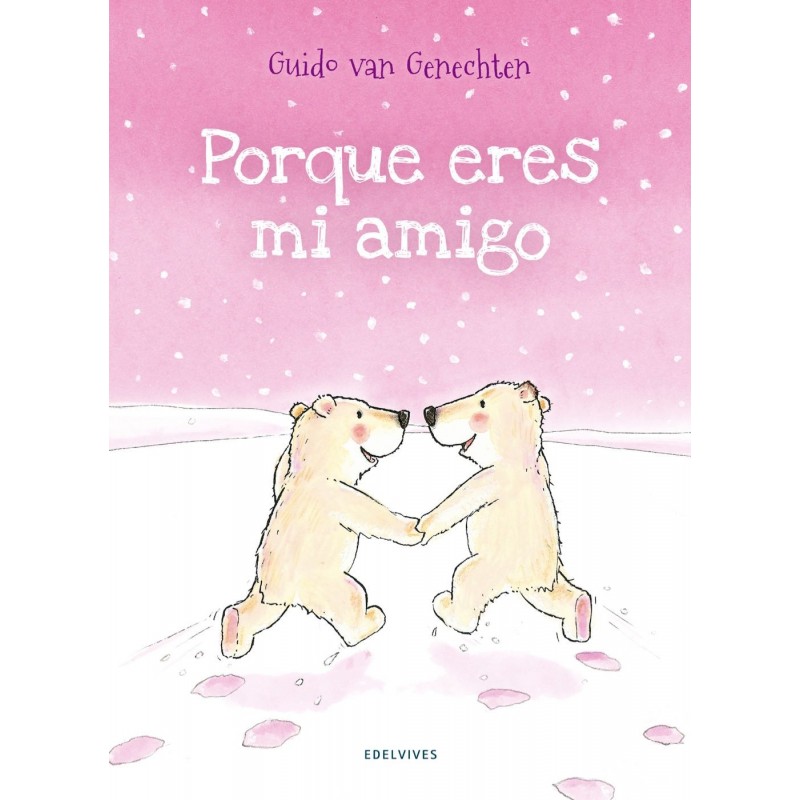 Porque eres mi amigo