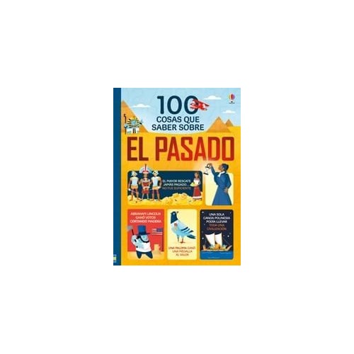 100 cosas que saber sobre el pasado