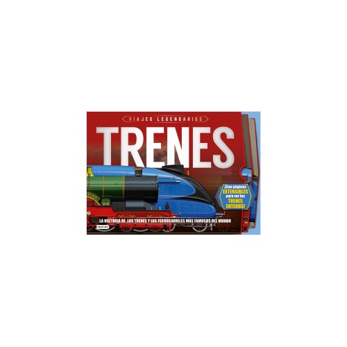 Trenes. Viajes legendarios