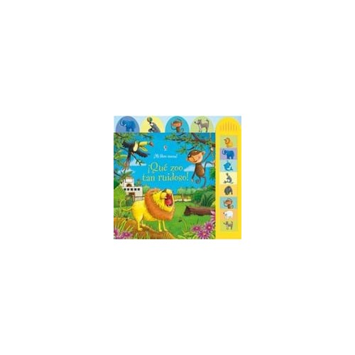 ¡Qué zoo tan ruidoso! ¡Mi libro suena!