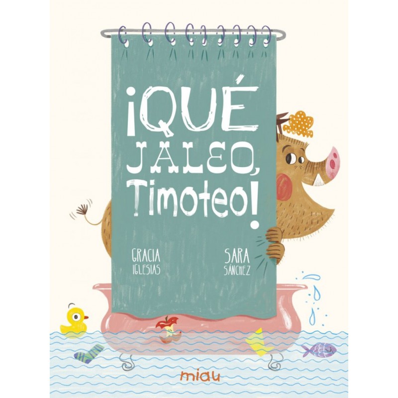 ¡Qué jaleo Timoteo!