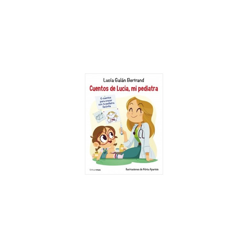 Cuentos de Lucía, mi pediatra