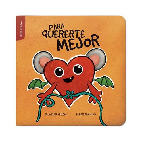 Para quererte mejor