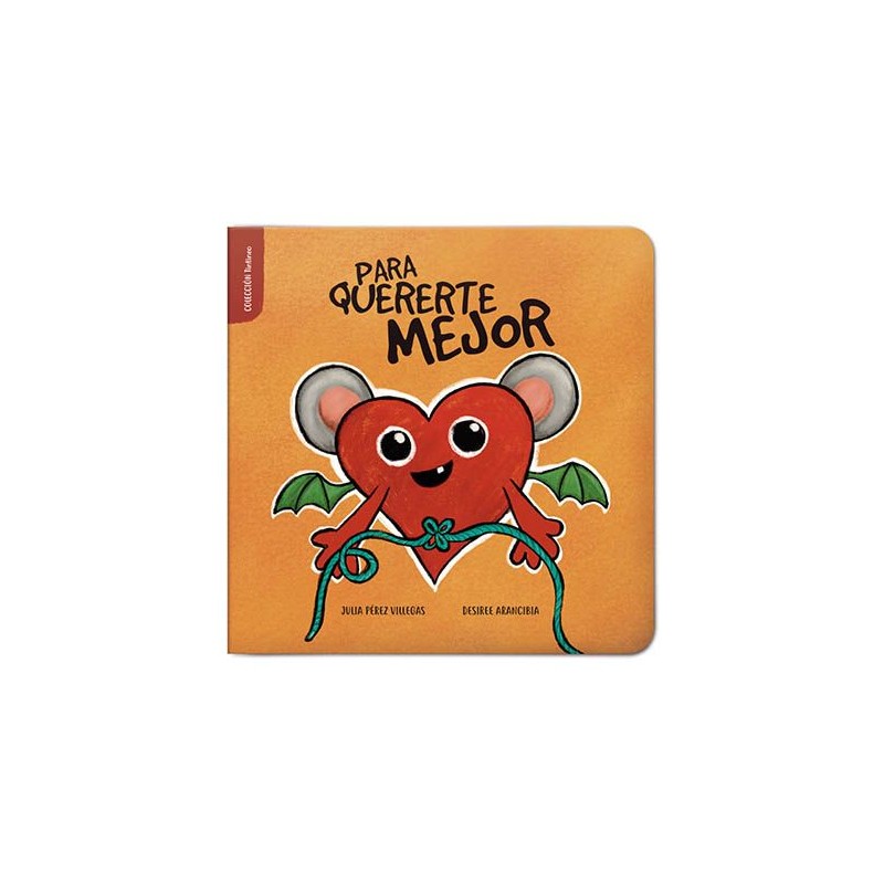Para quererte mejor