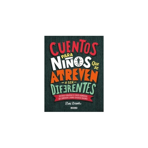 Cuentos para niños que se atreven a ser diferentes