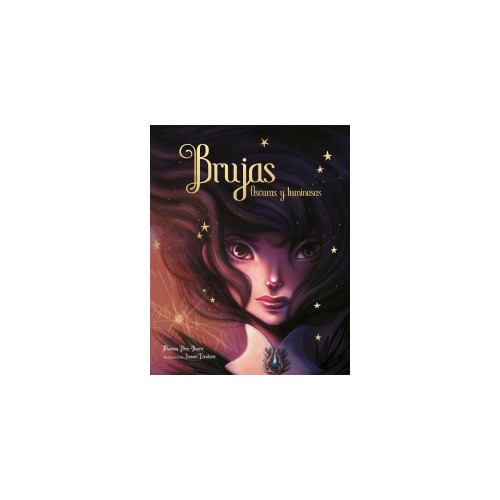 Brujas, Oscuras y luminosas