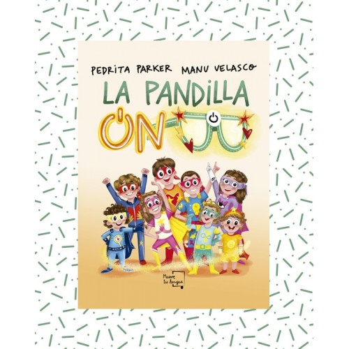 La pandilla ON