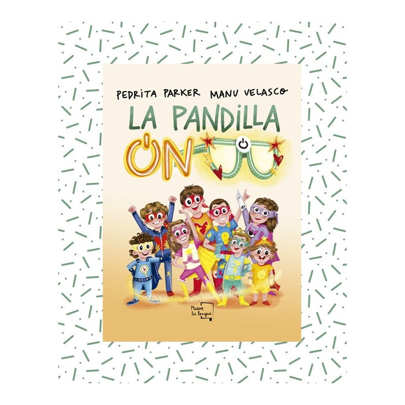 La pandilla ON