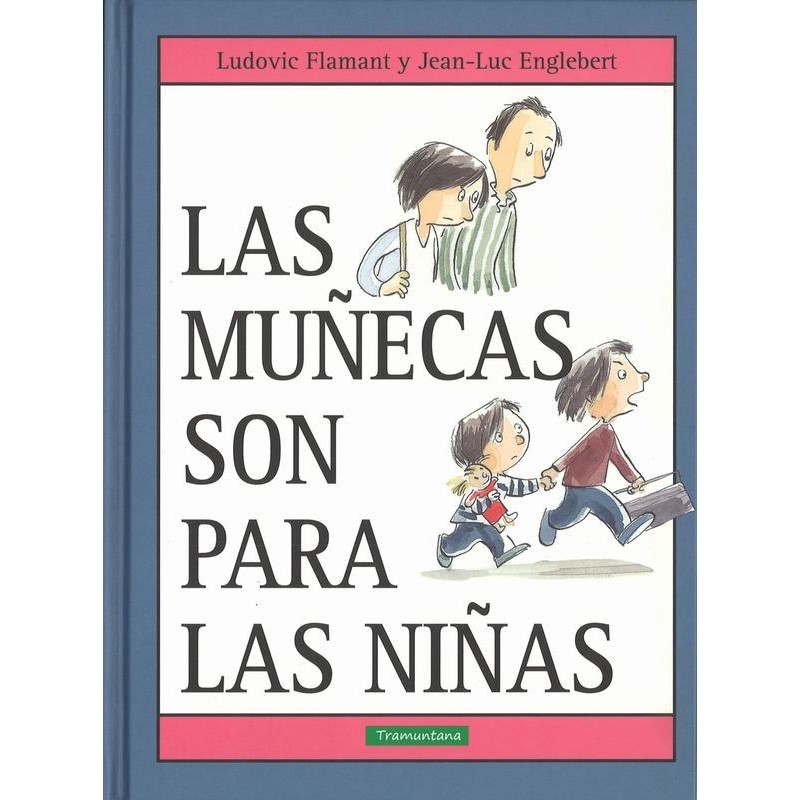 Las muñecas son para las niñas
