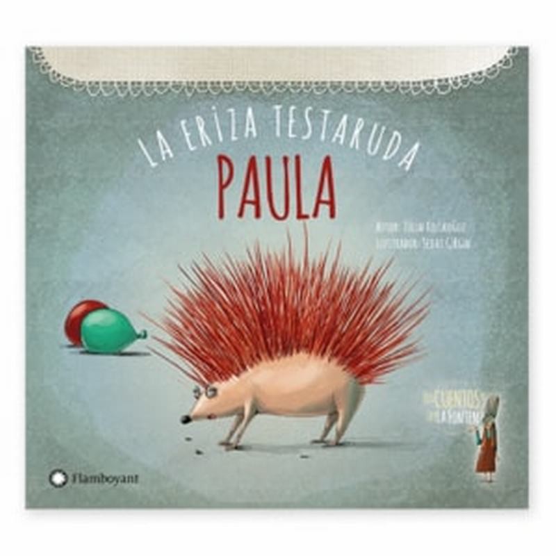 Paula la eriza testaruda