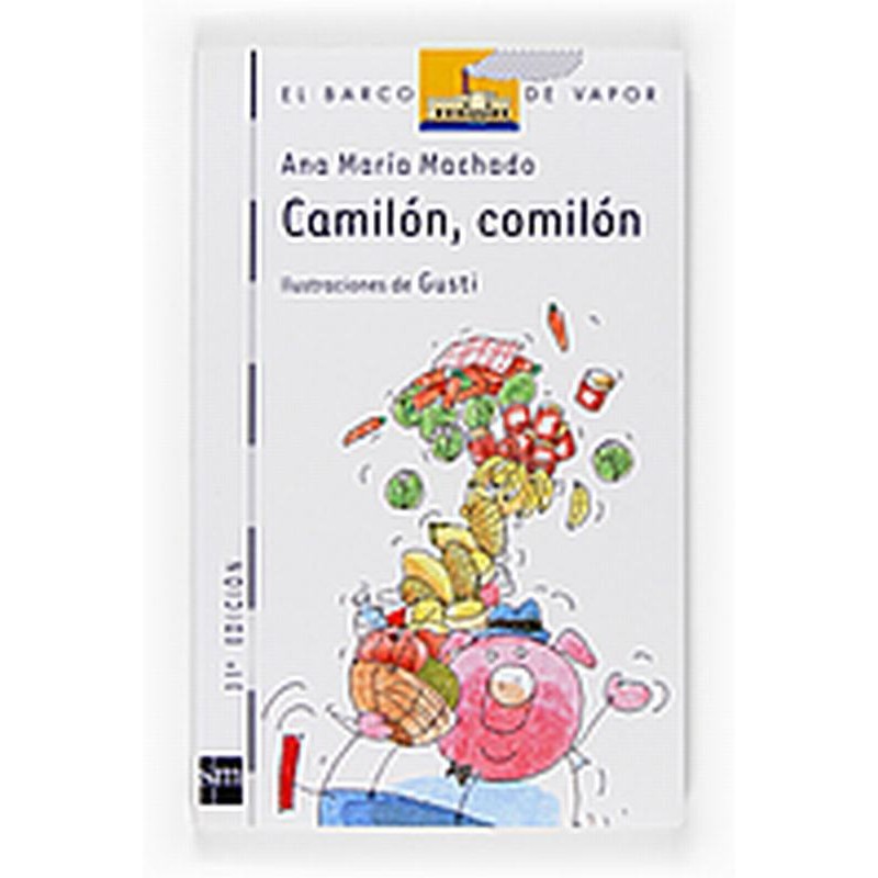Camilón, comilón (barco de vapor serie blanca)