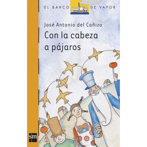Con la cabeza a pájaros (barco de vapor serie naranja)