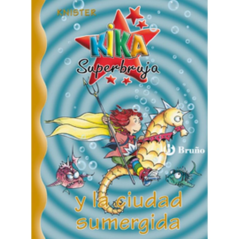 Kika superbruja. La ciudad sumergida