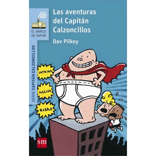 Las aventuras del Capitán Calzoncillos (barco de vapor serie azul)