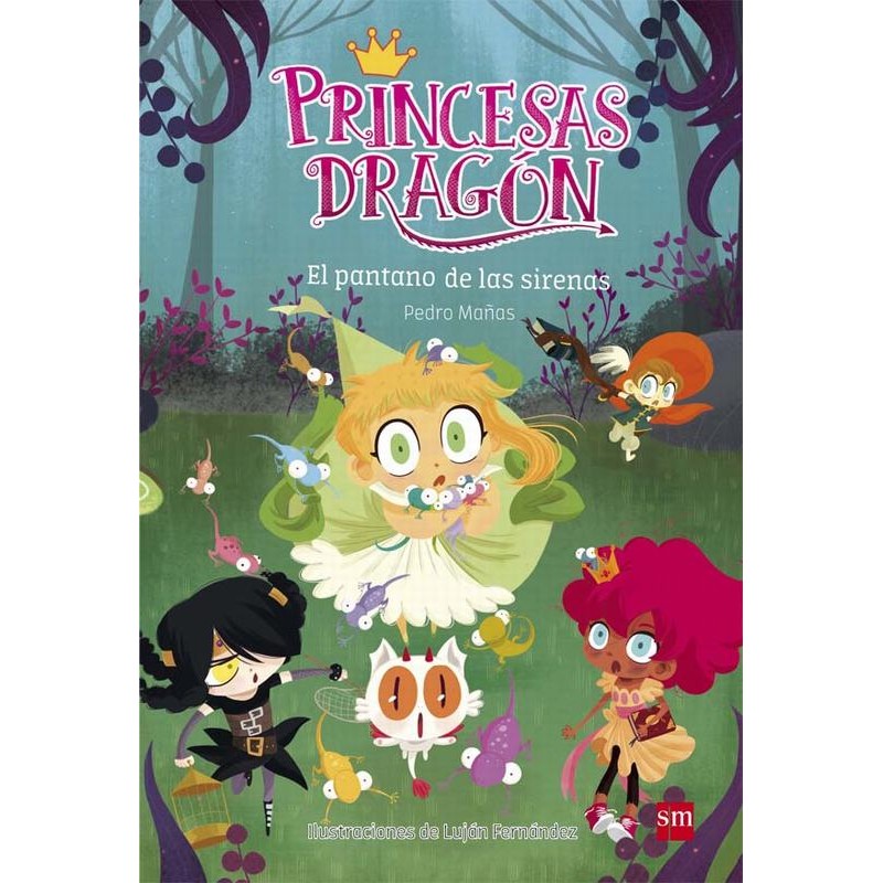 Princesas Dragón. El pantano de las sirenas