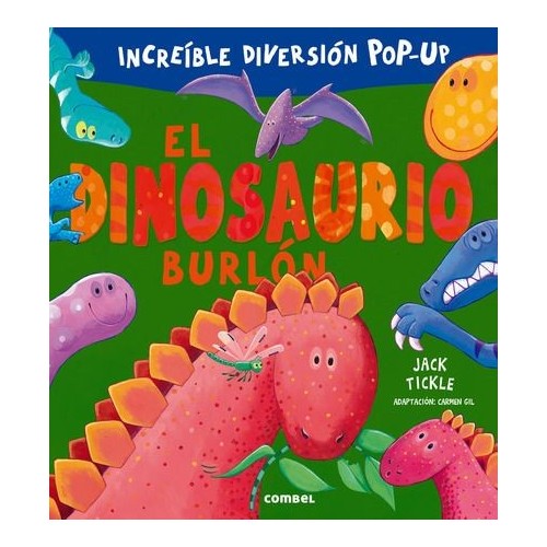 El dinosaurio burlón